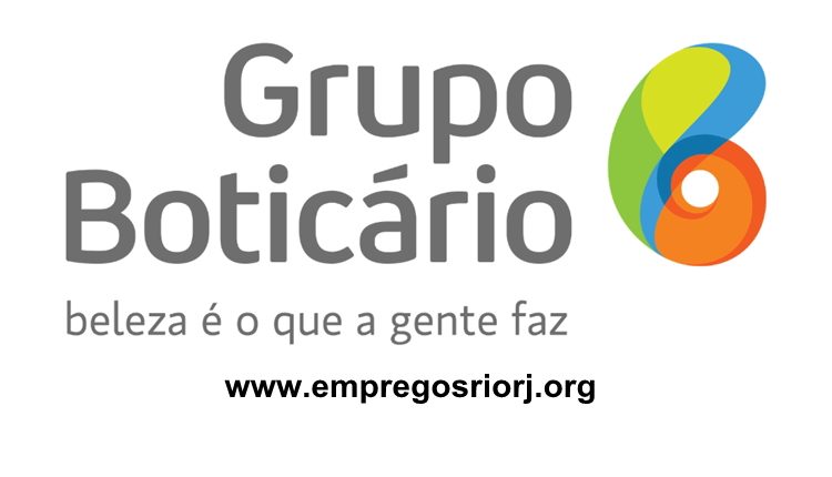 Grupo Boticário vagas para estoquista, fiscal de loja, assistente e outros cargos - Ser educada, atenciosa - Rio de Janeiro