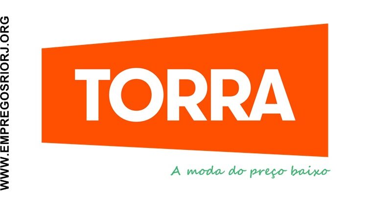 Lojas Torra vagas para auxiliar de limpeza, promotora de vendas, fiscal de loja - Rio de Janeiro